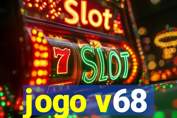 jogo v68